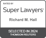 Rated by super lawyers | Richard M. hall | Selected in 2024 | thomson reuters